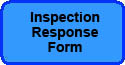 INSPECTION RESPONSE FORM